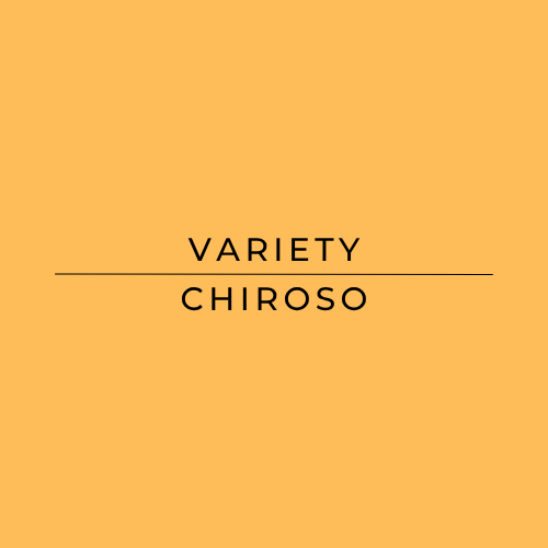 Text 'VARIETY CHIROSO' on a yellow background