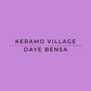Keramo Village, Daye Bensa, Duwancho