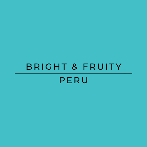 Text "Bright and Fruity, Peru" On a blue background