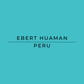 A solid turquoise blue square graphic with centered black text reading 'EBERT HUAMAN' and 'PERU' separated by a horizontal line.