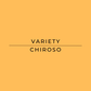 Text 'VARIETY CHIROSO' on a yellow background