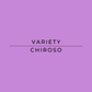 Purple background with 'VARIETY CHIROSO' text
