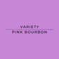 Text 'VARIETY PINK BOURBON' on a purple background