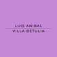 Luis Anibal Villa Betulia text on a purple background