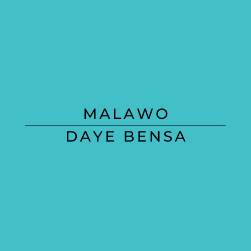 Text on a blue background: "Malawo, Daye Bensa"