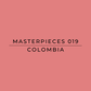 Text: Masterpieces 019, Colombia on a pin k background