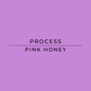Pink honey processing method