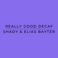 Farmers of our really good decaf, Shady & Elias Bayter
