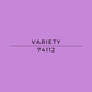 Purple background with 'VARIETY 74112' text