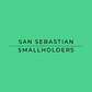 Text 'SAN SEBASTIAN SMALLHOLDERS' on a green background