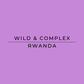 Text 'WILD & COMPLEX RWANDA' on a purple background. Rwandan Coffee